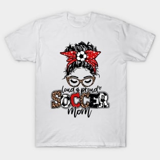 Loud And Proud Soccer Mom Messy Bun Leopard T-Shirt